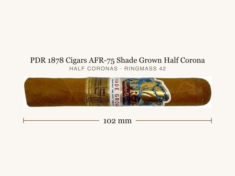 PDR 1878 Cigars AFR-75 Shade Grown Half Corona, Maßangaben: Länge 102 mm, Ringmaß 42