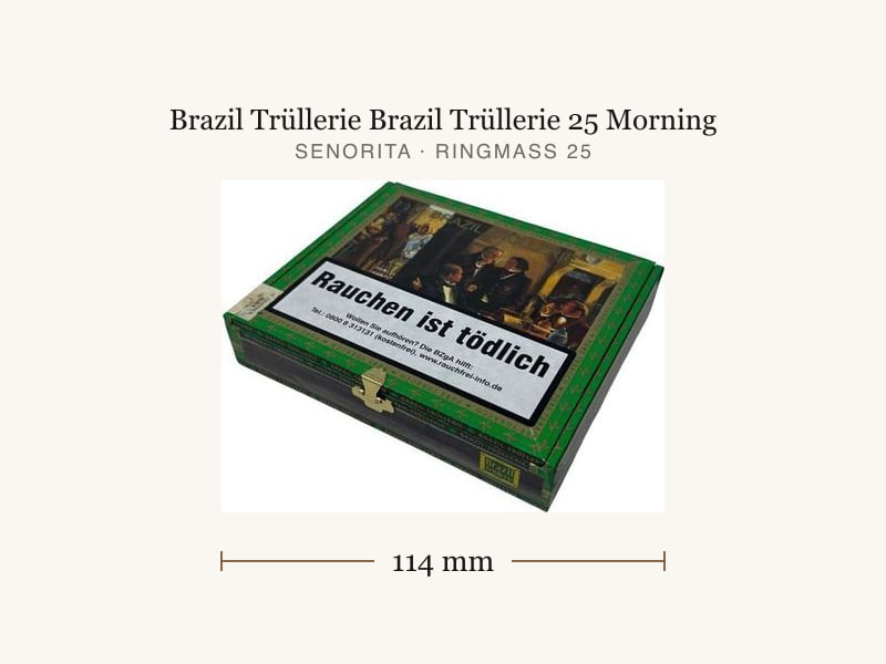 Brazil Trüllerie Brazil Trüllerie 25 Morning, Maßangaben: Länge 114 mm, Ringmaß 25