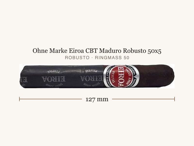Ohne Marke Eiroa CBT Maduro Robusto 50x5, Maßangaben: Länge 127 mm, Ringmaß 50