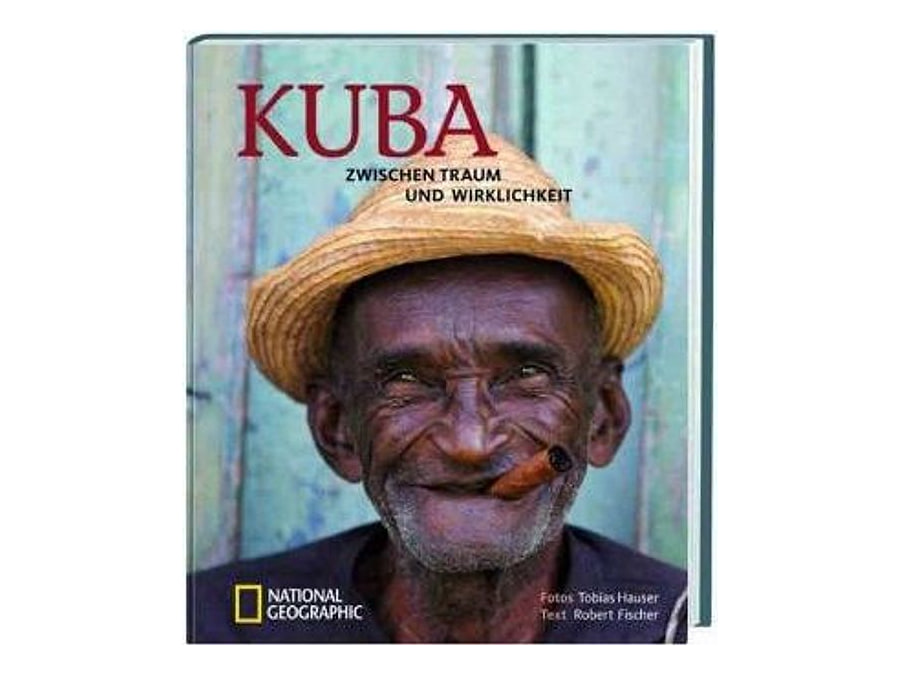 Kuba Zwischen Traum und Wirklichkeit