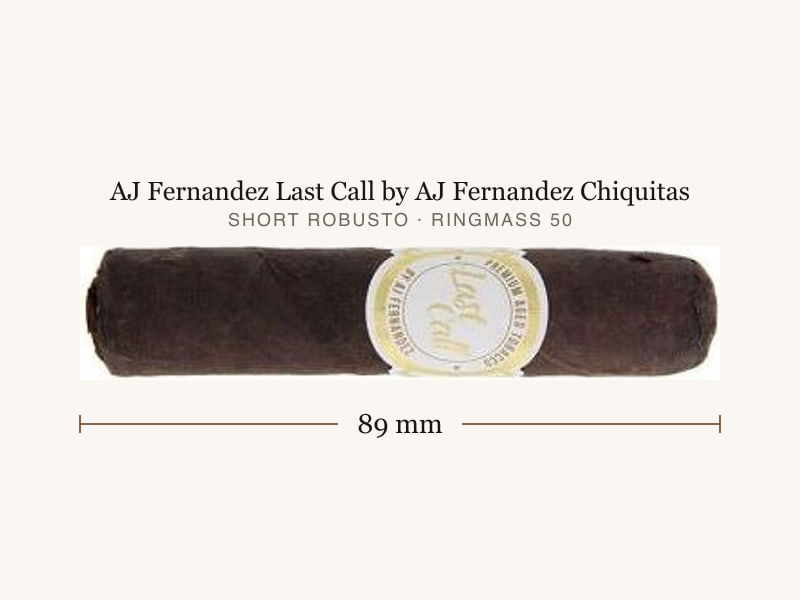 AJ Fernandez Last Call by AJ Fernandez Chiquitas, Maßangaben: Länge 89 mm, Ringmaß 50