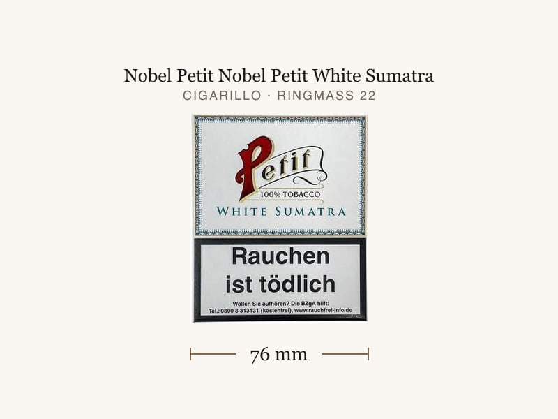 Nobel Petit Nobel Petit White Sumatra, Maßangaben: Länge 76 mm, Ringmaß 22