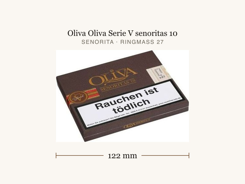 Oliva Oliva Serie V senoritas 10, Maßangaben: Länge 122 mm, Ringmaß 27