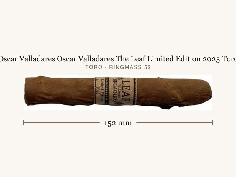 Oscar Valladares Oscar Valladares The Leaf Limited Edition 2025 Toro, Maßangaben: Länge 152 mm, Ringmaß 52