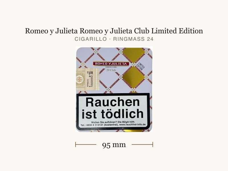 Romeo y Julieta Romeo y Julieta Club Limited Edition, Maßangaben: Länge 95 mm, Ringmaß 24