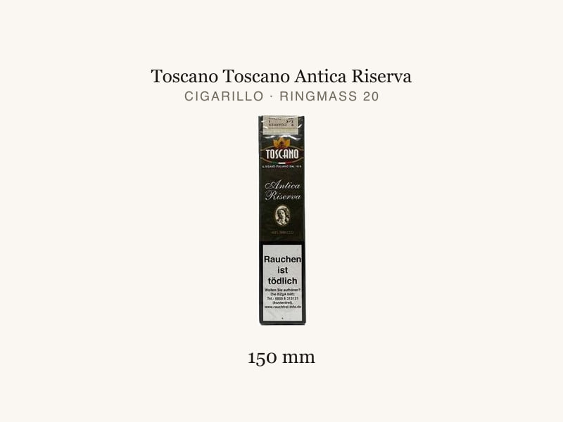 Toscano Toscano Antica Riserva, Maßangaben: Länge 150 mm, Ringmaß 20