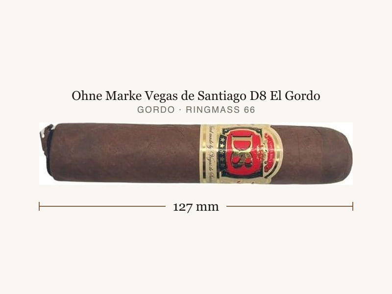 Ohne Marke Vegas de Santiago D8 El Gordo, Maßangaben: Länge 127 mm, Ringmaß 66