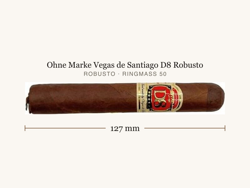 Ohne Marke Vegas de Santiago D8 Robusto, Maßangaben: Länge 127 mm, Ringmaß 50