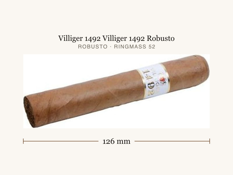 Villiger 1492 Villiger 1492 Robusto, Maßangaben: Länge 126 mm, Ringmaß 52